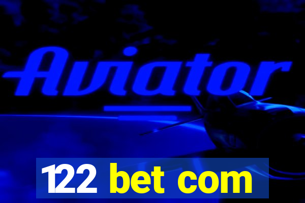 122 bet com